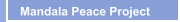 Mandala Peace Project